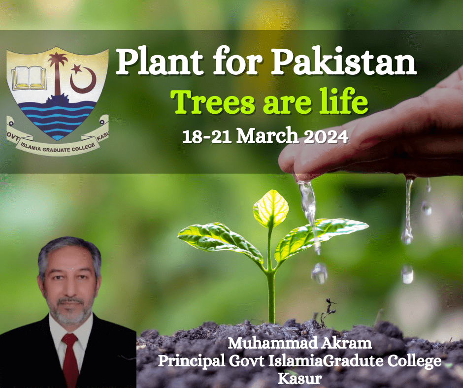 "PLANT FOR PAKISTAN DRIVE 2024" IN PUBLIC SECTOR COLLEGES PUNJAB (18-21 MARCH 2024). BE A PART OF THE DRIVE AND  SAVE LIFE.